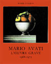 L'uvre grave de Mario Avati 1968 - 1975 Tome 4