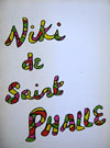 Niki de  Saint Phalle  expo 1985 Casino Knokke